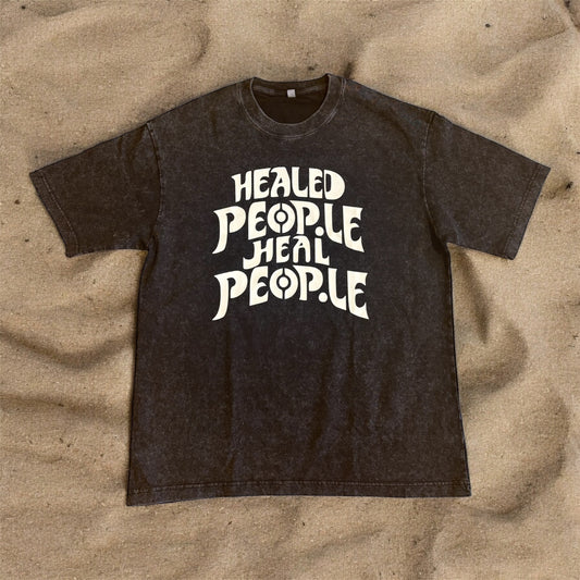 Healed People Heal People Shirt (Oversized)